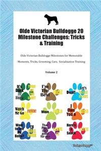 Olde Victorian Bulldogge 20 Milestone Challenges