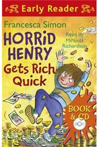 Horrid Henry Early Reader: Horrid Henry Gets Rich Quick