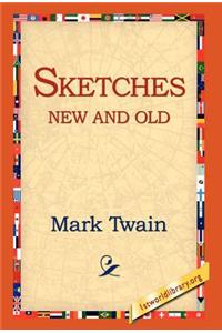 Sketches New and Old