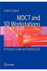 Mdct and 3D Workstations