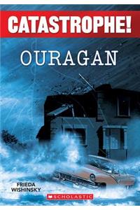 Catastrophe! Ouragan