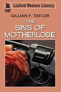 The Sins of Motherlode