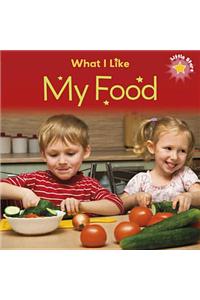 Little Stars: What I Like - My Food