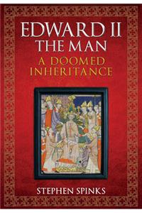 Edward II the Man