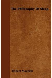 The Philosophy Of Sleep