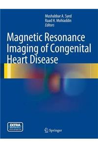 Magnetic Resonance Imaging of Congenital Heart Disease