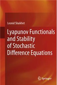 Lyapunov Functionals and Stability of Stochastic Difference Equations