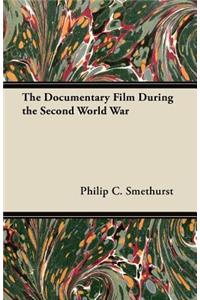The Documentary Film During the Second World War