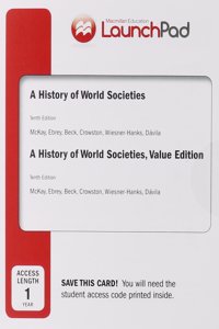 Launchpad for a History of World Societies and a History of World Societies, Value Edition (2-Term Access)