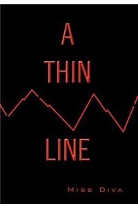 A Thin Line