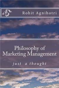 Philosophy of Marketing Management