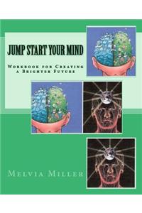 Jump Start Your Mind