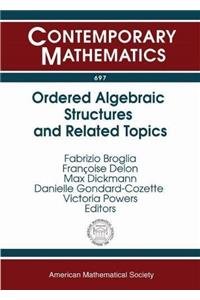 Ordered Algebraic Structures and Related Topics