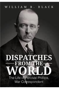 Dispatches from the World