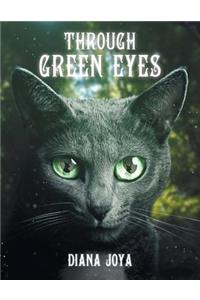 Through Green Eyes