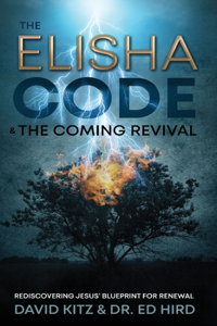 Elisha Code and the Coming Revival