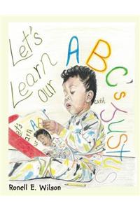Let's Learn Our Abc's with Justus