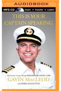 This Is Your Captain Speaking