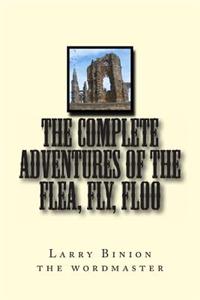 Complete Adventures of the flea, fly, Floo