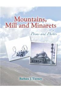 Mountains, Mill and Minarets