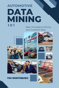 Automotive Data Mining 101