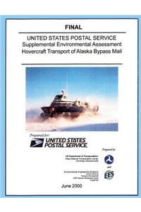 USPS Supplement Environmental Assessment Hovercraft Transport of Alaska Bypass Mail