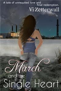March and the Single Heart