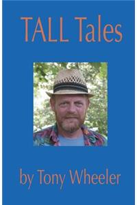 Tall Tales by Tony Wheeler