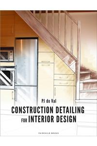 Construction Detailing for Interior Design