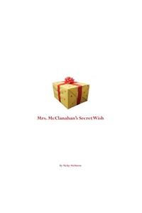 Mrs. McClanahan's Secret Wish