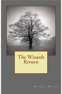 Wizards Return
