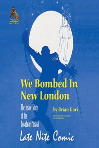 We Bombed in New London