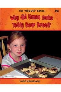 Why Did Emma Make Teddy Bear Bread?