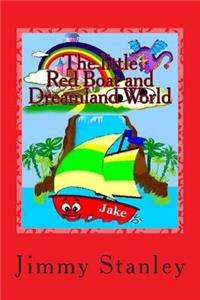 little Red Boat and Dreamland World