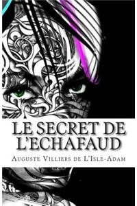 Le Secret de L'Echafaud