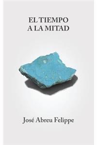 El tiempo a la mitad