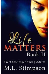 Life Matters - Book 2