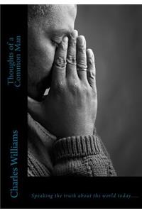 Thoughts of a Common Man