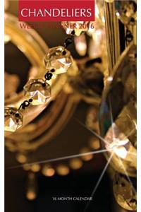 Chandeliers Weekly Planner 2016