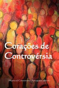 Coracoes de Controversia: Heart of Controversy (Portuguese Edition)