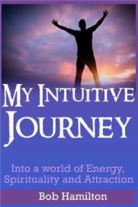 My Intuitive Journey