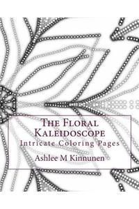 The Floral Kaleidoscope