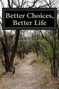 Better Choices, Better Life