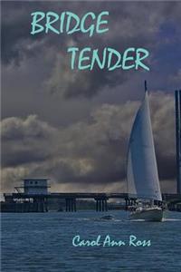 Bridge Tender