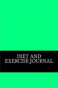 Diet and Exercise Journal