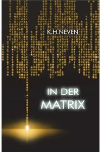 In der Matrix