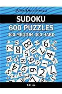 Sudoku 600 Puzzles. 300 Medium and 300 Hard