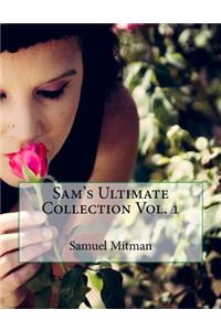 Sam's Ultimate Collection Vol. 1