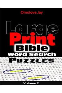 Large Print Bible Word Search Puzzles Vol. 2