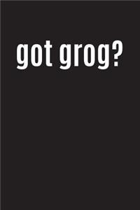 Got Grog?